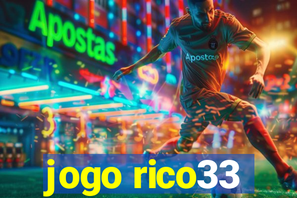 jogo rico33